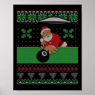 Billiards Pool Ugly Christmas Sweater Style  Poster