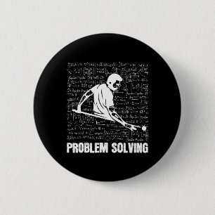 Billiards Problem Solving Players Sports Solution 6 Cm Round Badge