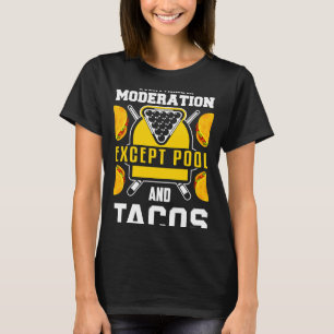 Billiards Shirt Joke Taco Lover Billiards Pool Pla