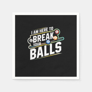 Billiards Snooker Is Here To Break Your Balls Napkin
