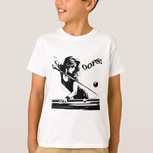 Billiards - The 8 Ball. Funny Girl Fails. For Bill T-Shirt
