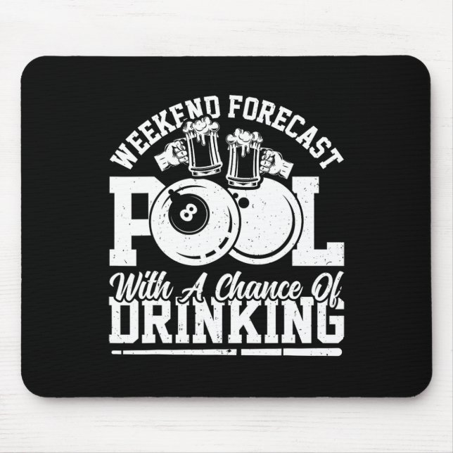 Billiards - Weekend Forecast Pool With A Chance Of Mouse Mat (Front)