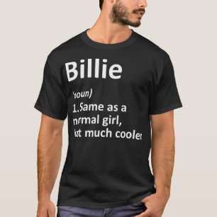 BILLIE Definition Personalized Name Funny Birthday T-Shirt