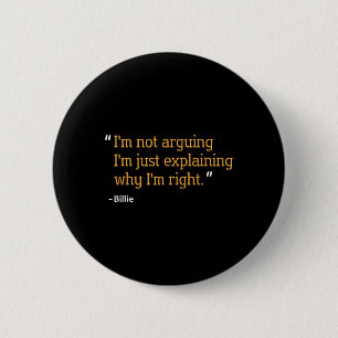 Billie Gift Quote Funny Birthday Personalised Name 6 Cm Round Badge