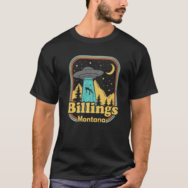 Billings Montana Ufo Alien Hunter 80s Retro State  T-Shirt (Front)