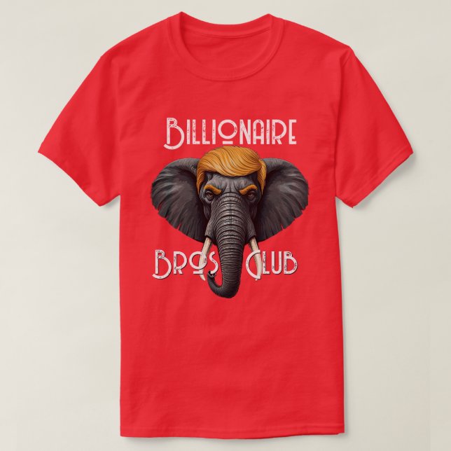 Billionaire Bros Club T-Shirt (Design Front)