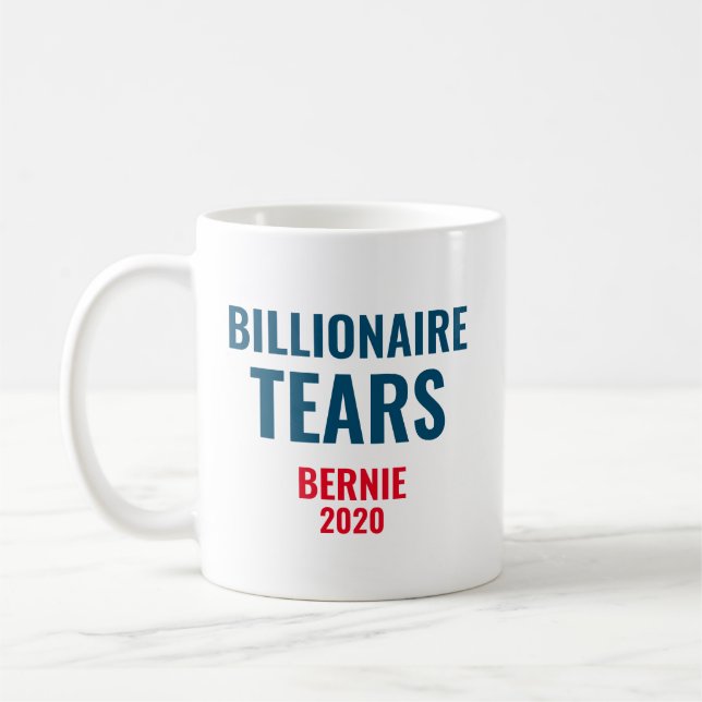 Billionaire Tears Bernie Sanders 2020 Coffee Mug (Left)