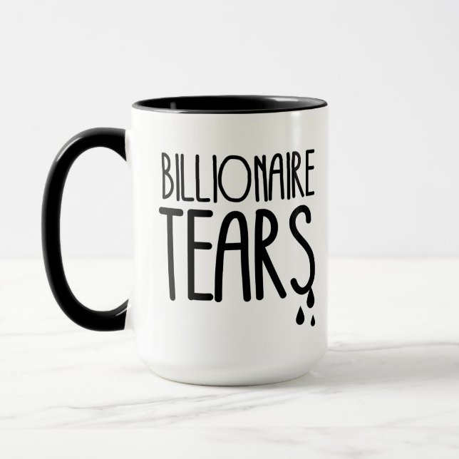 Billionaire Tears Mug (Left)