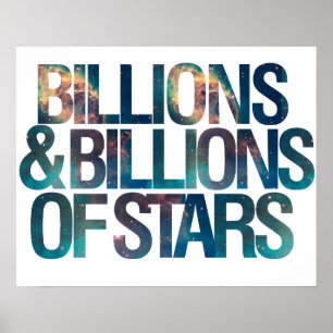 Billions and Billions of Stars Poster