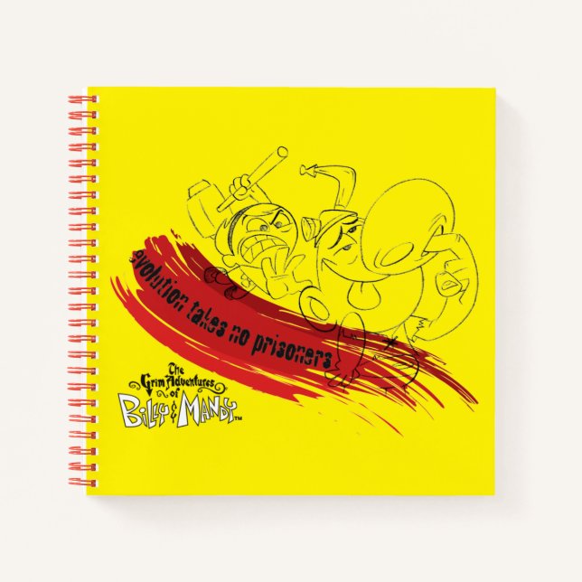 Billy & Mandy - Evolution Takes No Prisoners Notebook (Front)