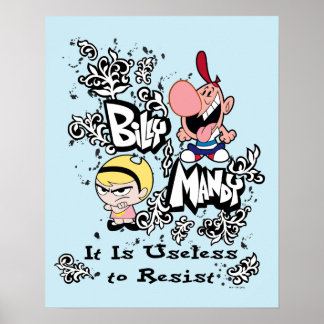 Billy & Mandy - Useless to Resist Poster