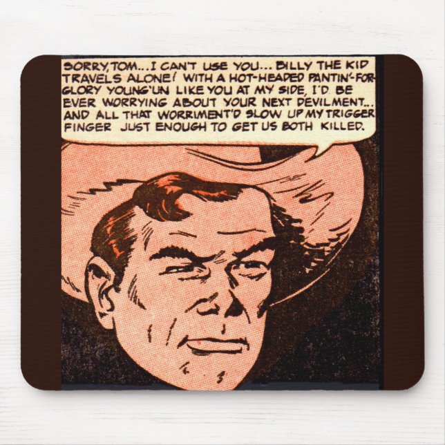 Billy the Kid travels alone Mouse Mat (Front)