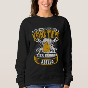 Bin Am Schrauber Beer Slogan Screwdriver Car Mecha Sweatshirt