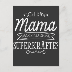 Bin Mama was sind Deine Superkräfte Super Mutter Postcard