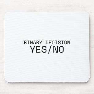 Binary Decision Yes No Minimalist Typewriter Mouse Mat