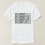 BINARY GEEK T-Shirt<br><div class="desc">GEEK IN BINARY

Globe Trotters specialises in idiosyncratic imagery from around the globe. Here you will find unique Greeting Cards,  Postcards,  Posters,  Mousepads and more.</div>