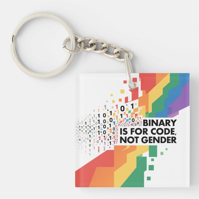 Binary is for code, not gender. key ring (Front)