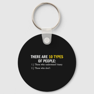 Binary Types Of People Programmer Nerd Boys &amp;  Key Ring