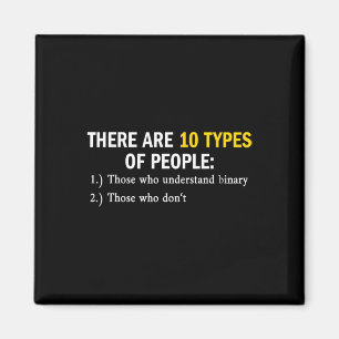 Binary Types Of People Programmer Nerd Boys & Magnet
