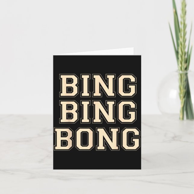 Bing Bing Bong Funny Retro Distressed Quote  Card (Front)