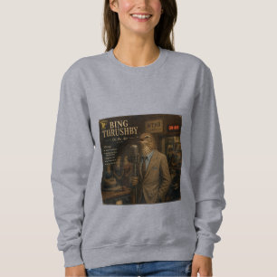 Bing Thrushby Sweatshirt