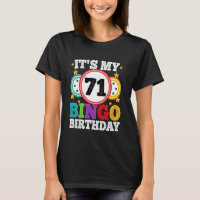 Bingo 71st Birthday Its My 71 Bingo Birthday Men W