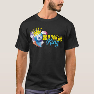 Bingo Balls Bingo King Crown Lucky Bingo Player Ga T-Shirt
