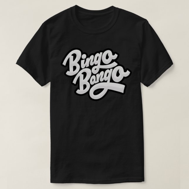 Bingo Bango  Logo  T-Shirt (Design Front)