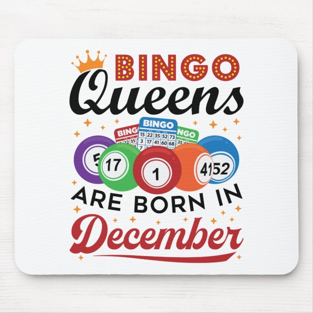 Bingo Birthday Bingo Queens Are Born in December Mouse Mat (Front)