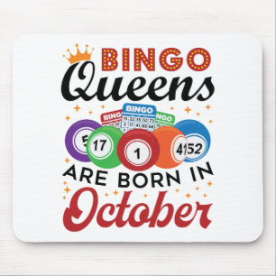 Bingo Birthday Bingo Queens Are Born in October Mouse Mat