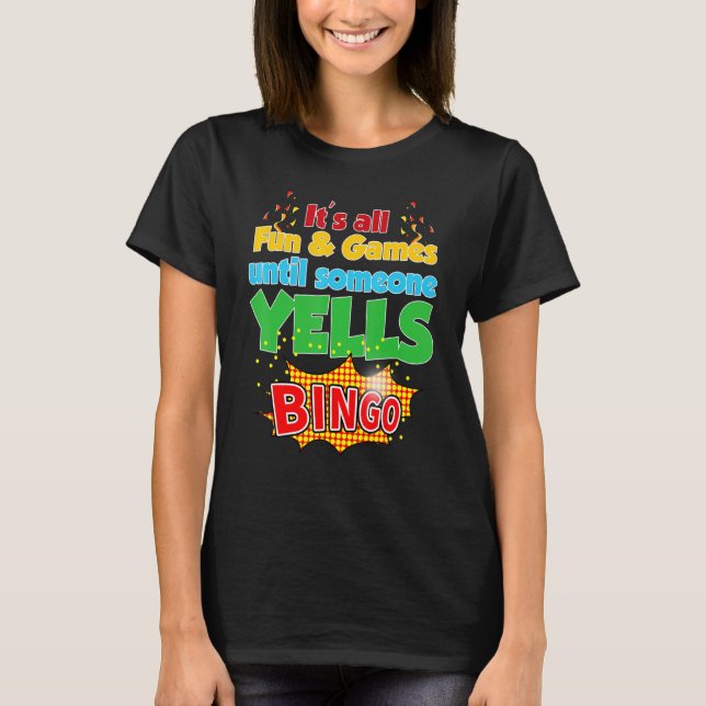 Bingo Caller Humor Lottery Lucky Winning Card Play T-Shirt (Front)