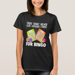 Bingo Caller Player Lucky Bingo 16 T-Shirt