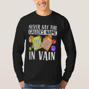 Bingo Caller Player Lucky Bingo 48 T-Shirt