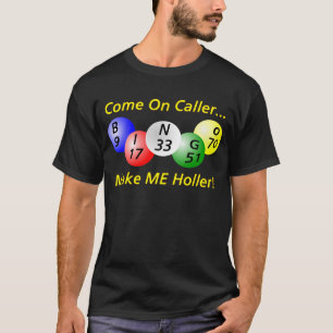 Bingo - Come on Caller T-Shirt