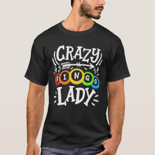Bingo Crazy Bingo Lady T-Shirt