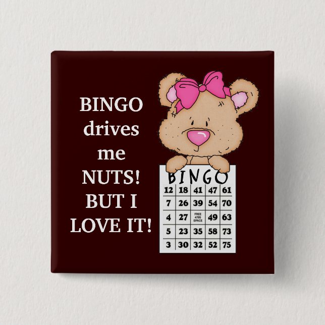Bingo Drives Me button (Front)