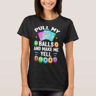Bingo For Men Women Lucky Bingo Caller Gambling T-Shirt