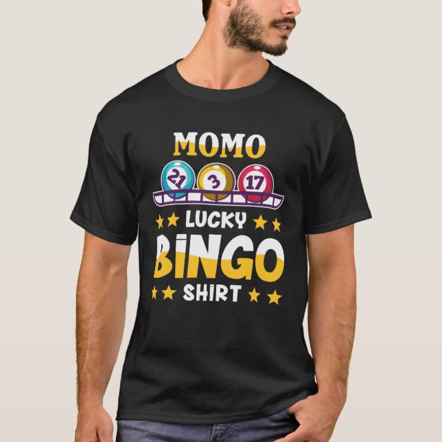 Bingo  For Momo  Lucky Bingo T-Shirt (Front)