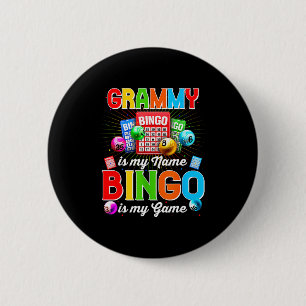 Bingo Funny Grammy Is My Name Bingo Is My Game Xma 6 Cm Round Badge