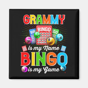 Bingo Funny Grammy Is My Name Bingo Is My Game Xma Magnet