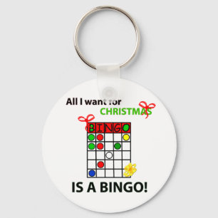 BINGO I want a bingo  for Christmas Key Ring