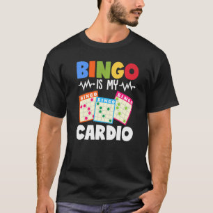 Bingo Is My Cardio Funny Lucky Gambling T-Shirt