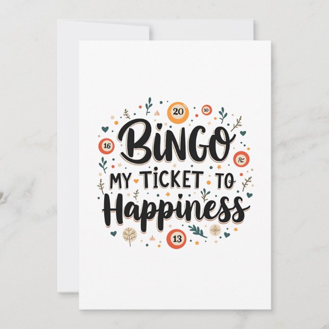 Bingo is My Ticket to Happiness Funny Bingo Game Invitation (Front)