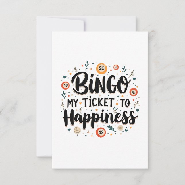 Bingo is My Ticket to Happiness Funny Bingo Game Thank You Card (Front)