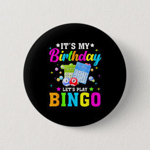 Bingo It's My Birthday Let's Play Bingo Vintage Xm 6 Cm Round Badge