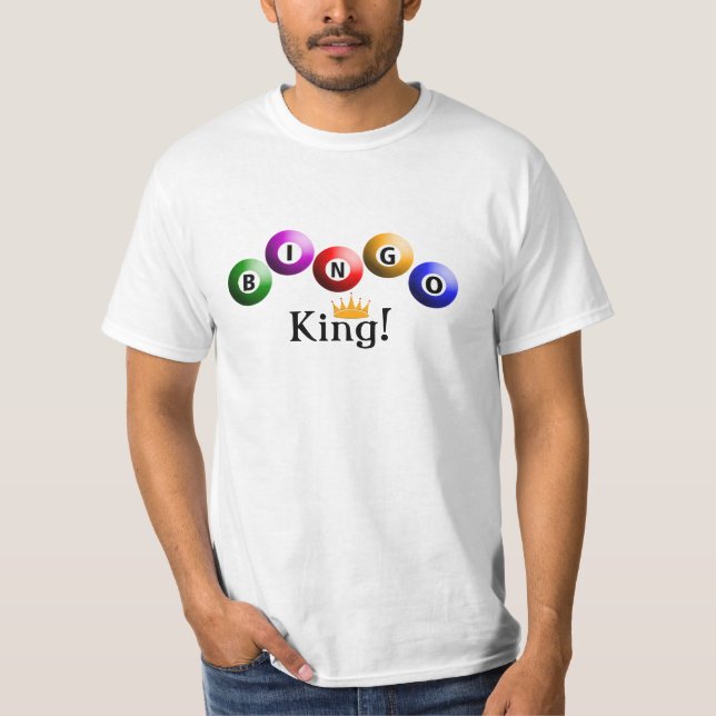 Bingo King! T-Shirt (Front)