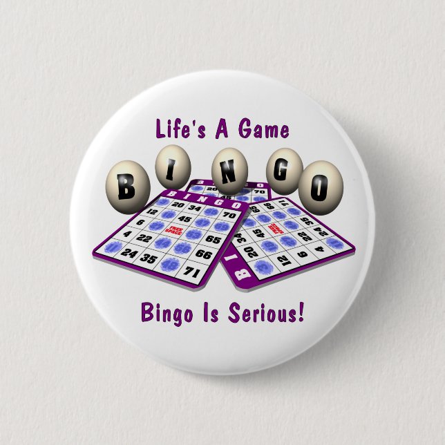 Bingo: Life's A Game 6 Cm Round Badge (Front)