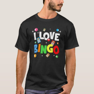 Bingo Love Play Humour Game Gambling Bingo Player  T-Shirt