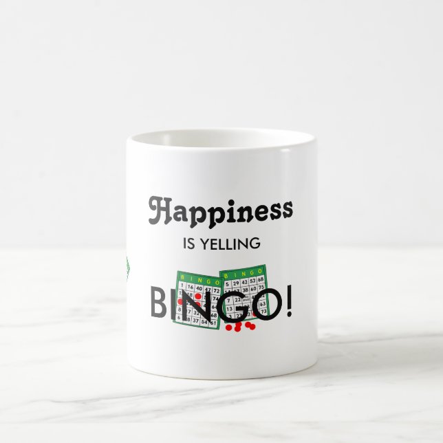 Bingo Lovers Happiness is Yelling Bingo Coffee Mug (Center)
