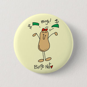 Bingo Nut Tshirts and Gifts 6 Cm Round Badge